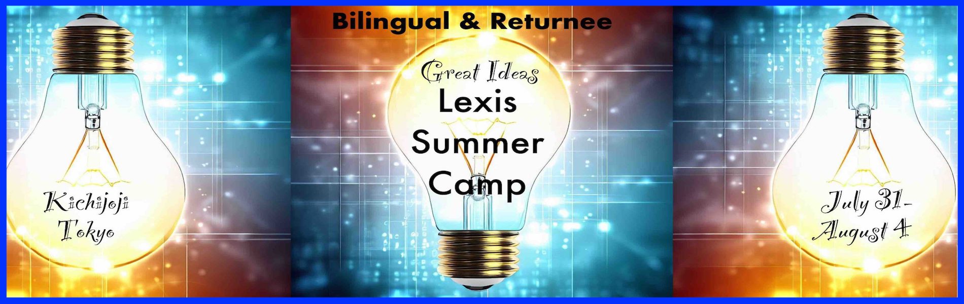 レクシス夏休みSummer Camp For Foreigners Returnees and Advanced English Speakers 1-6 grade
